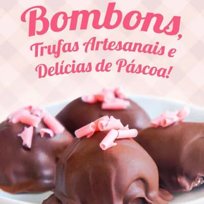 Apostila de bombons, trufas artesanais e delícias de Páscoa